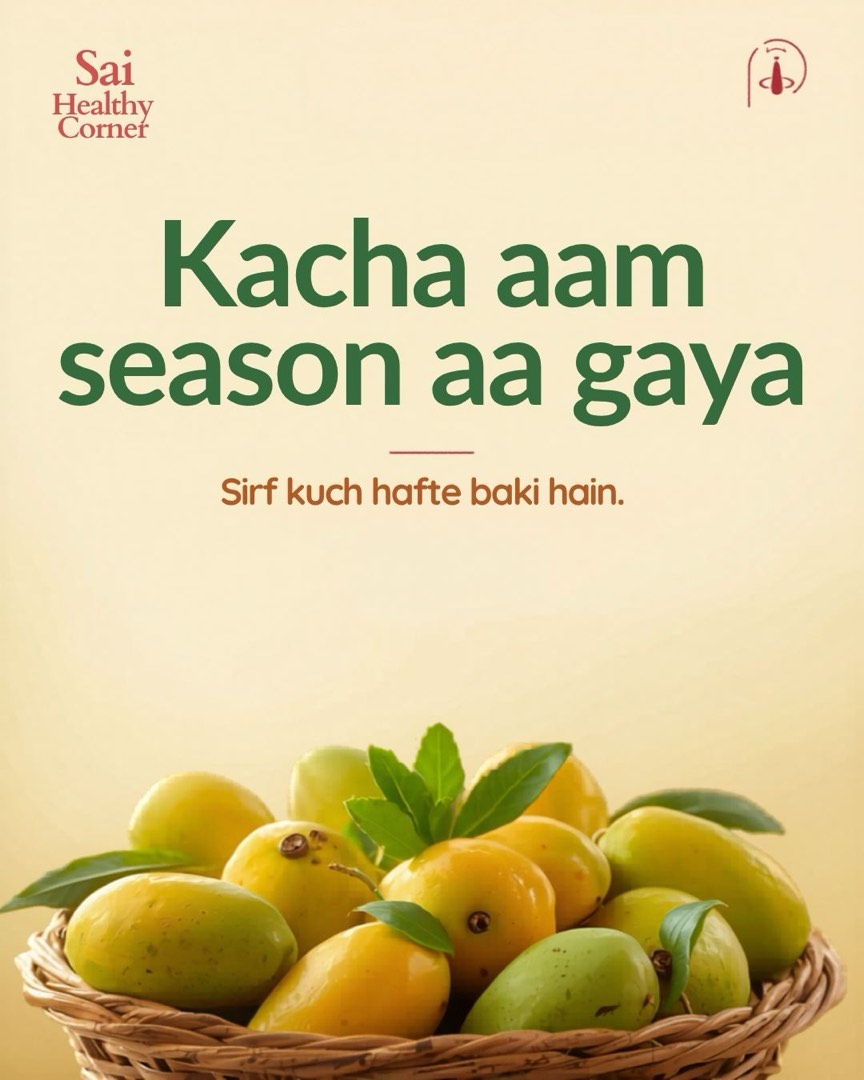 Kacha aam season
